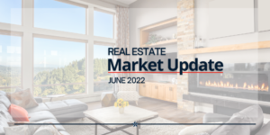 Victoria Real Estate Market Update June 2022